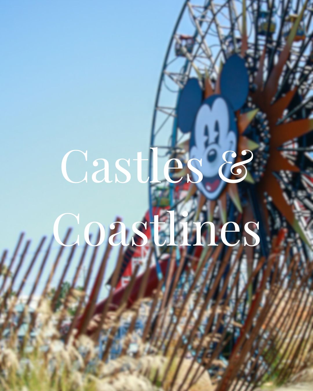 Castles & Coastlines